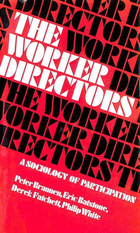 The Worker Directors (Industry in action)