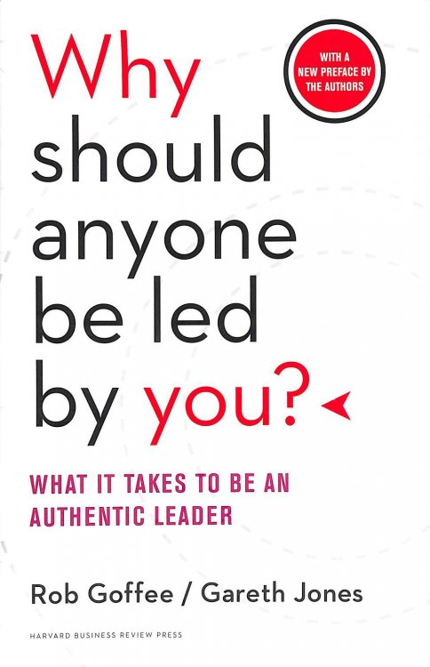 Why Should Anyone Be Led by You
