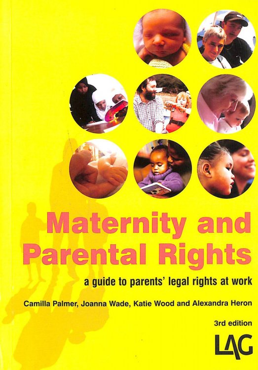 Maternity and Parental Rights: A Parent's Guide to Rights at Work