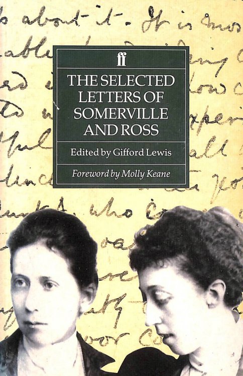 The Selected Letters of Somerville and Ross