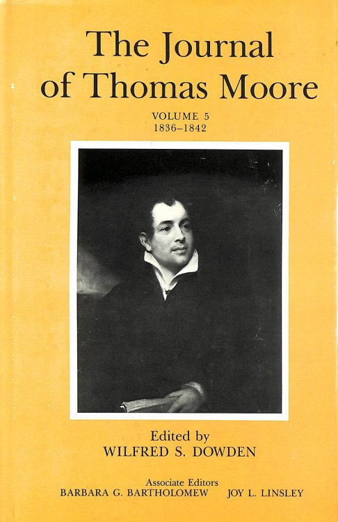 The Journal of Thomas Moore Volume 5 1836 - 1842