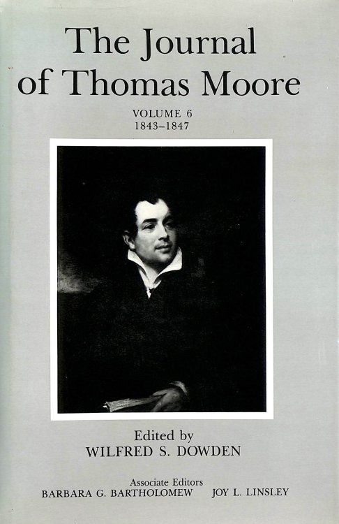 The Journal of Thomas Moore Volume 6 1843 - 1847