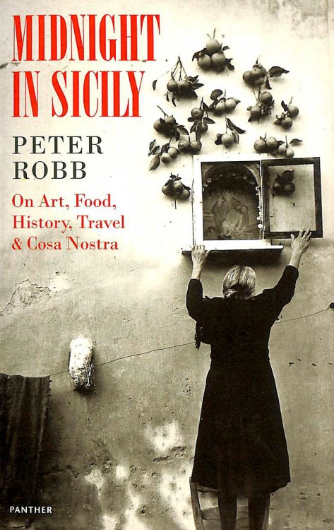 Midnight in Sicily: on Art, Food, History, Travel and La Cosa Nostra (Panther S.)