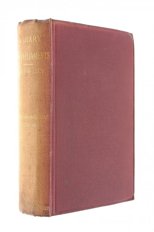 A Diary of Two Parliaments. The Disraeli Parliament. 1874-1880.