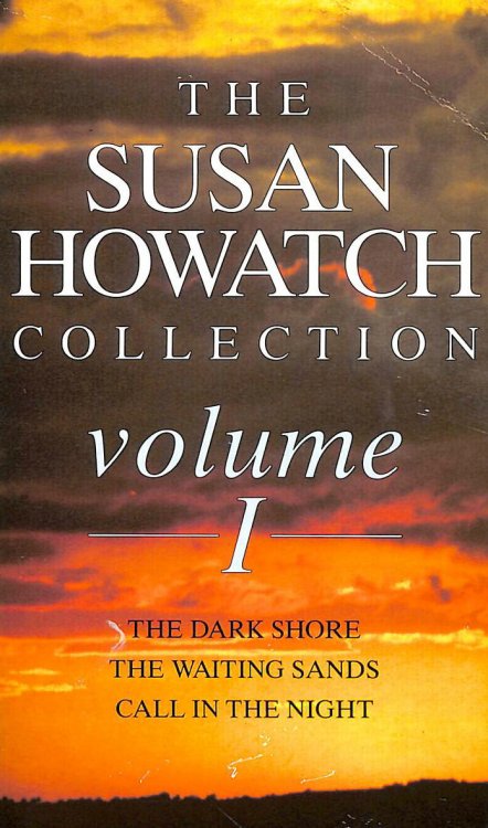 The Susan Howatch Collection: Volume 1