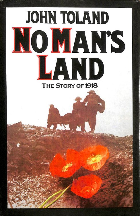 No Man's Land: The Story of 1918
