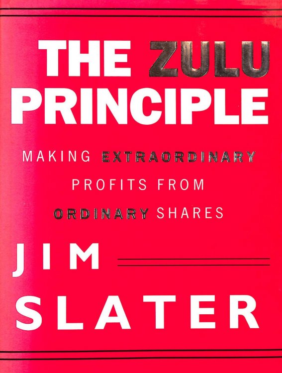 The Zulu Principle: Making Extraordinary Profits from Ordinary Shares