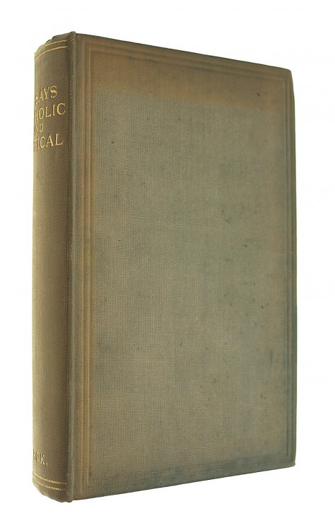 Essays Catholic & Critical, By Members Of The Anglican Communion