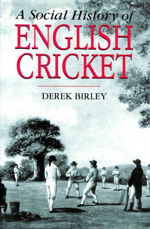 A Social History of English Cricket