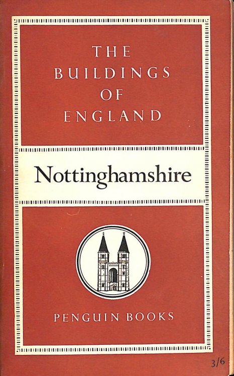 Nottinghamshire - The Buildings of England