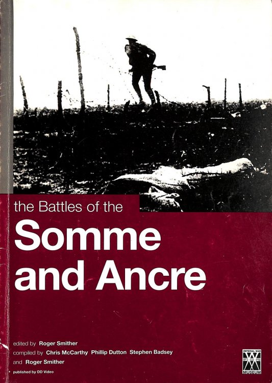The Battles Of The Somme And Ancre