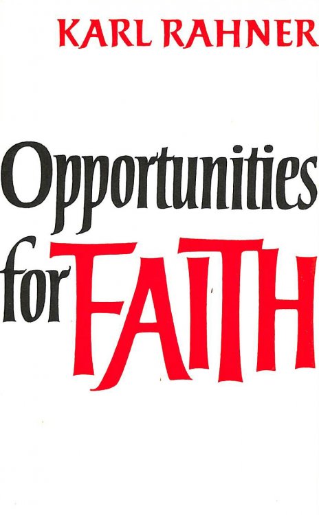 Opportunities for Faith: Elements of a Modern Spirituality