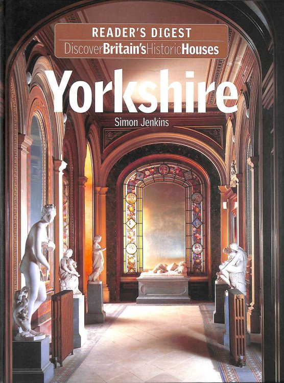 Yorkshire (Discover Britain's Historic Houses)