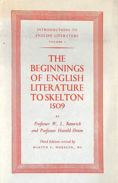 The Beginnings of English Literature to Skelton - 1509