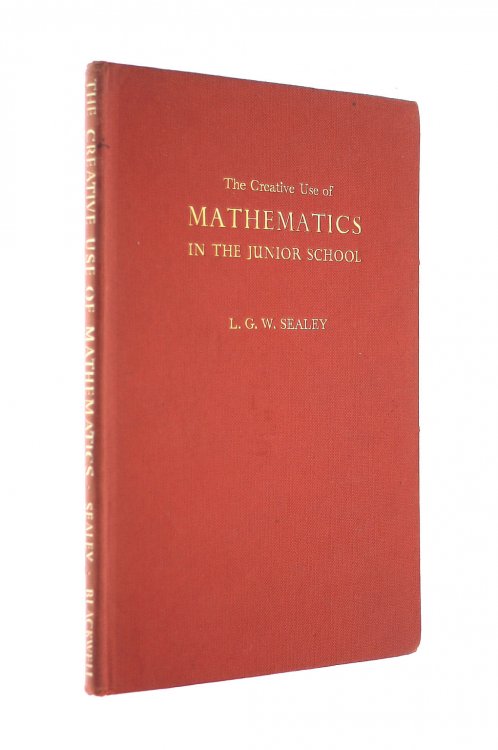 The Creative Use Of Mathematics In The Junior School