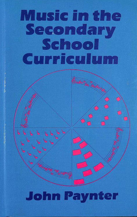 Music in the Secondary School Curriculum