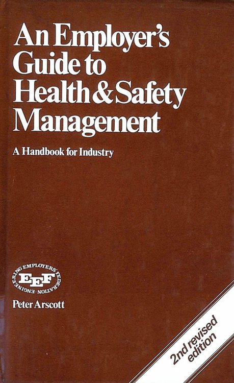Employer's Guide to Health and Safety Management