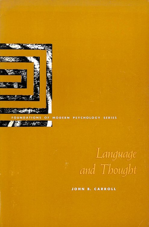 Language and Thought (Foundations of Modern Psychology)