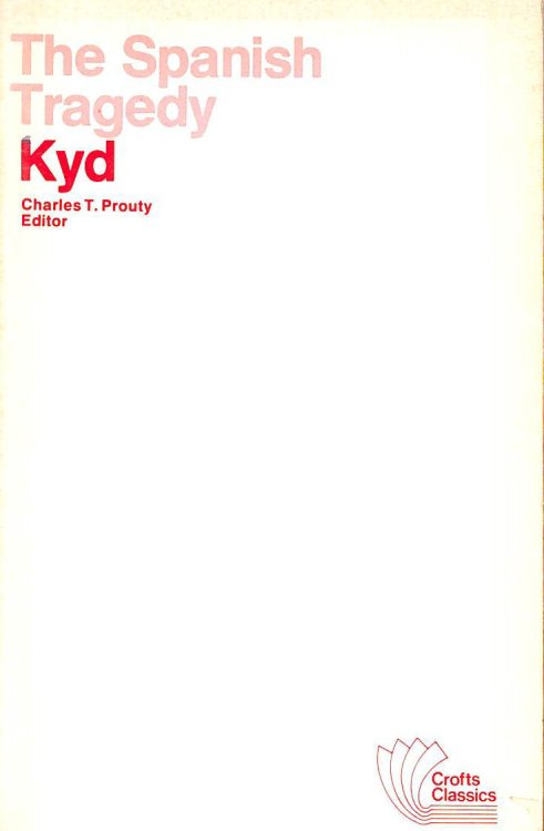 The Spanish Tragedy (Crofts Classics)