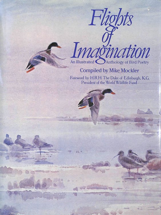 Flights of Imagination: An Illustrated Anthology of Bird Poetry