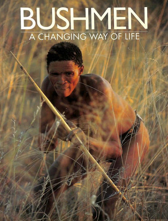 Bushmen: A Changing Way of Life