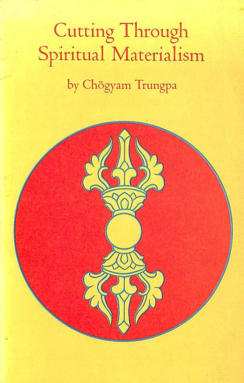Cutting Through Spiritual Materialism