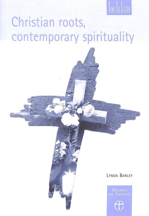 Christian Roots, Contemporary Spirituality (Time to Listen)