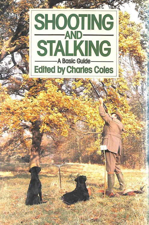 Shooting and Stalking: A Basic Guide