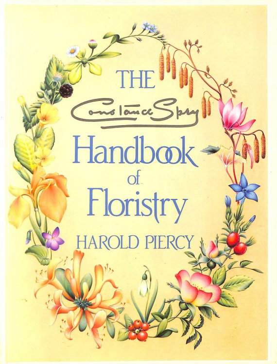 Constance Spry Handbook of Floristry
