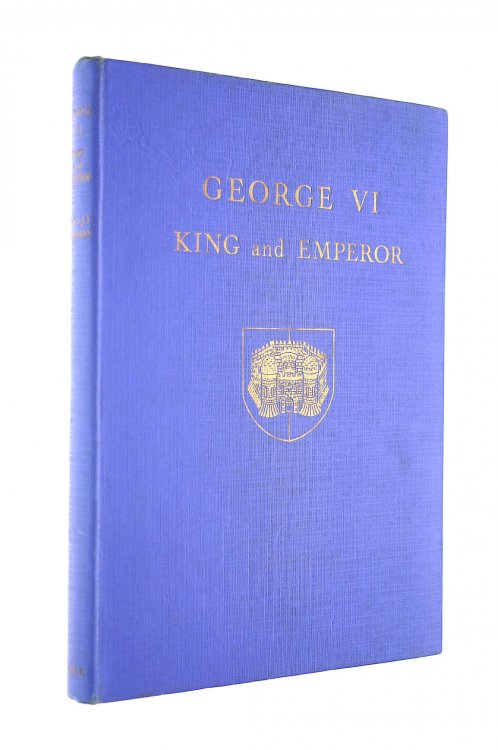 George VI : King and Emperor