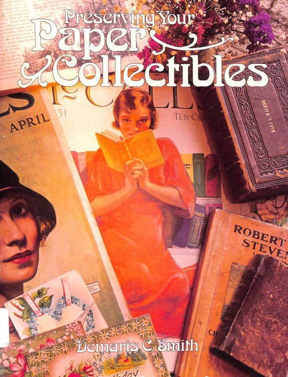Preserving Your Paper Collectibles