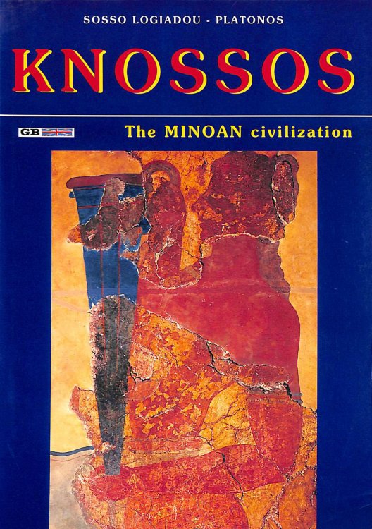 Knossos: The Minoan Civilisation