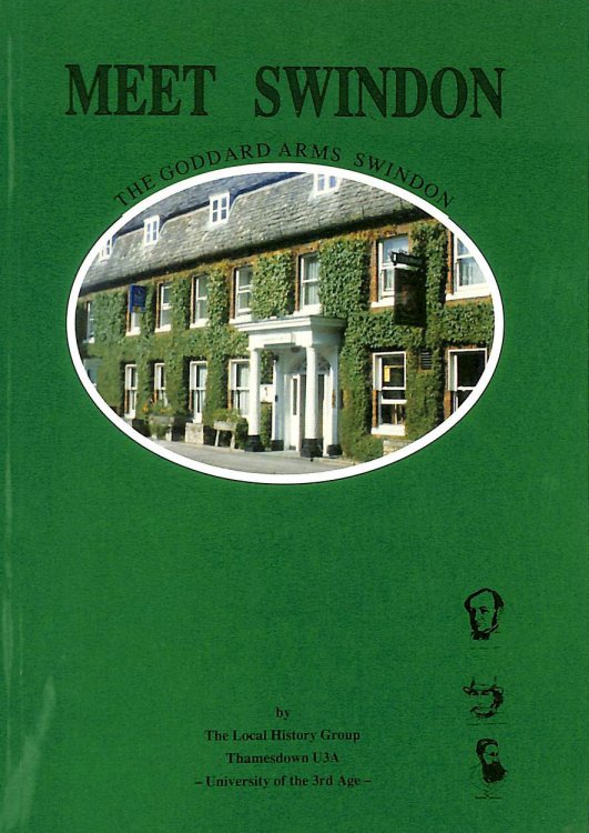 Meet Swindon: An Historical View From The Stone Age To High Tech -Signed by the Author