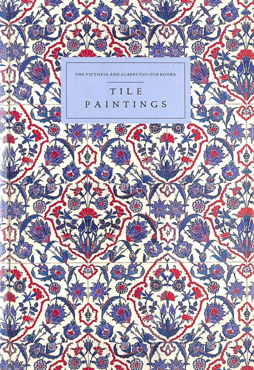 Tile Paintings (Victoria and Albert Colour Books)