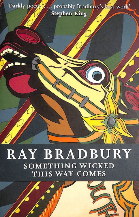 Something Wicked This Way Comes (FANTASY MASTERWORKS): Ray Bradbury