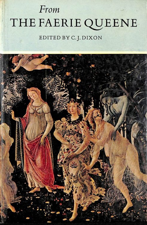 From 'The Faerie Queene': Selections from Edmund Spenser's poem