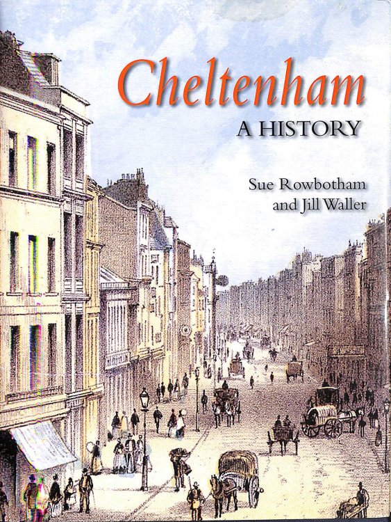 Cheltenham: a History