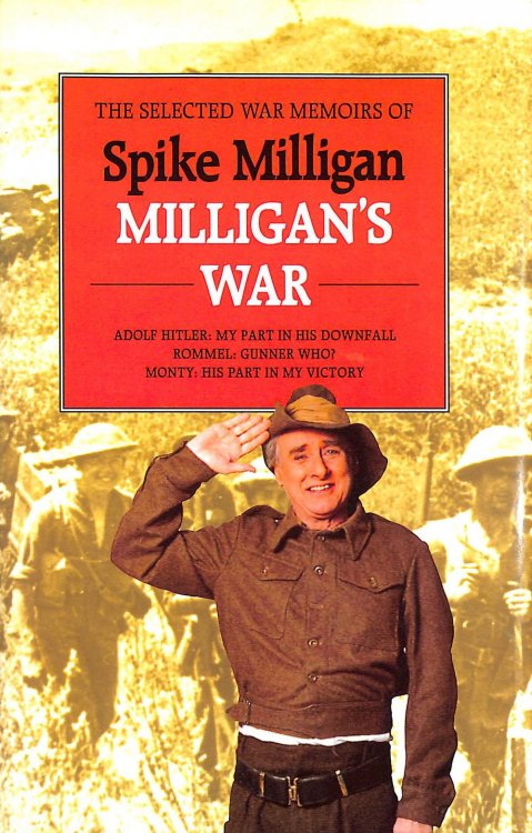 Selected War Memoirs of Spike Milligan (Penguin modern authors)
