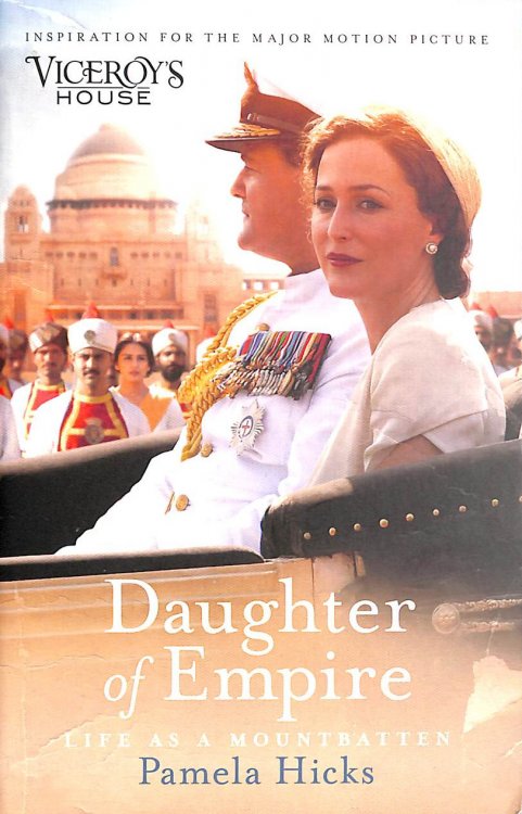 Daughter of Empire: A source of inspiration for the film Viceroy's House