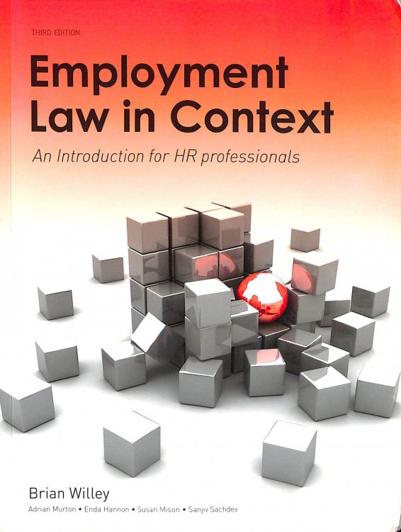 Employment Law in Context,: An introduction for HR professionals