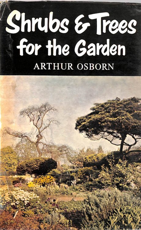 Shrubs and Trees for the Garden, etc. With plates