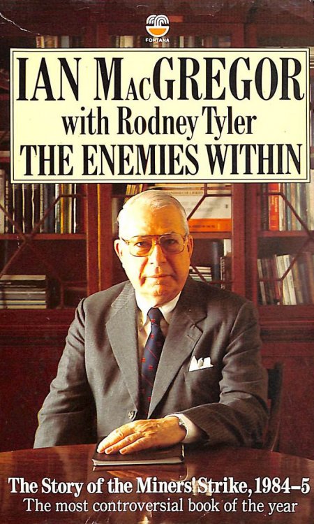 Enemies within: Story of the Miners' Strike