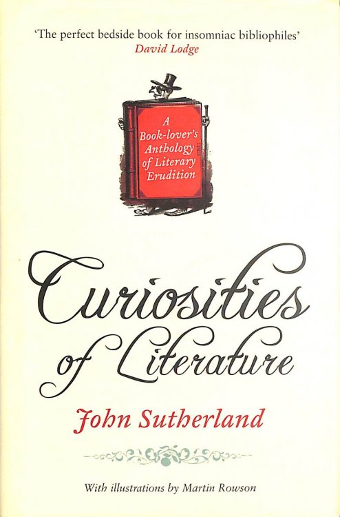 Curiosities of Literature: A Book-lover's Anthology of Literary Erudition