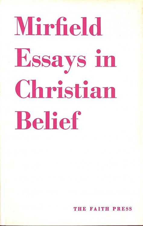 Mirfield Essays in Christian Belief