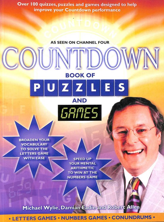 Countdown Book of Puzzles and Games: Over 100 Quizzes, Puzzles and Games Designed to Help Improve Your Countdown Performance