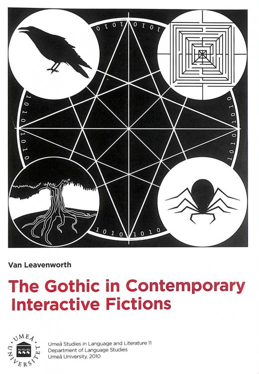 The Gothic in Contemporary Interactive Fictions
