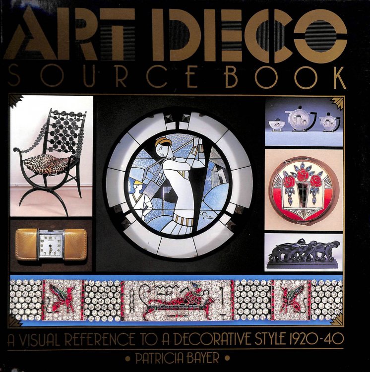 Art Deco Source Book: A Visual Reference to a Decorative Style, 1920-40