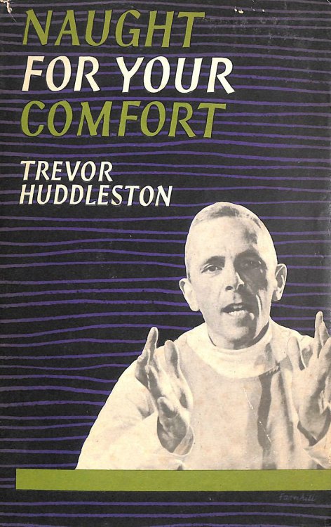 Naught for Your Comfort