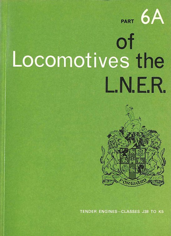 Locomotives of the London and North Eastern Railway: Pt. 6A