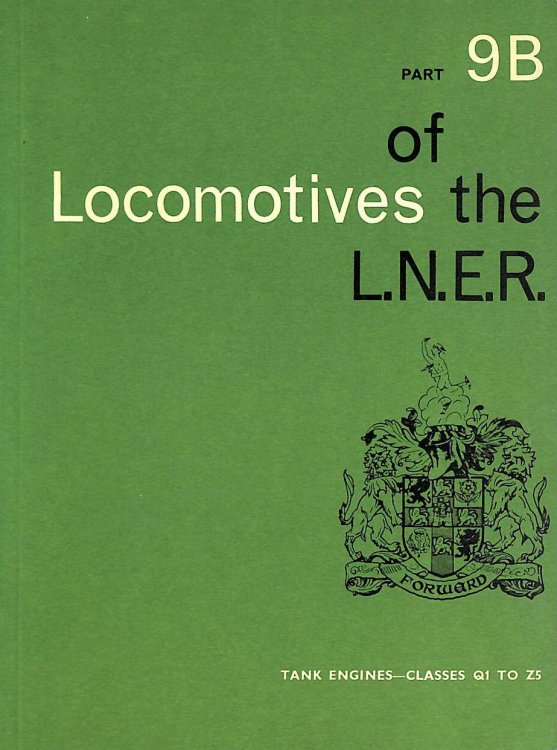 Tank Engines - Classes Q1 to Z5 (Pt. 9B) (Locomotives of the LNER)